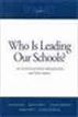 Who Is Leading Our Schools?