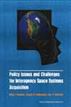 Policy Issues and Challenges for Interagency Space System Acquisition