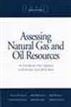 Assessing Natural Gas and Oil Resources