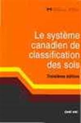 Le système canadien de classification des sols Troisième édition