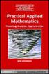 Practical Applied Mathematics
