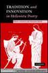 Tradition and Innovation in Hellenistic Poetry