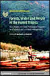 Forests, Water and People in the Humid Tropics
