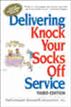 Delivering Knock Your Socks Off Service