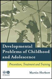 Developmental Problems of Childhood and Adolescence