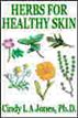 Herbs for Healthy Skin