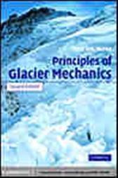 Principles of Glacier Mechanics