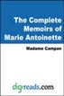 The Complete Memoirs of Marie Antoinette