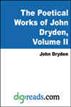 The Poetical Works of John Dryden, Volume II