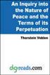 An Inquiry into the Nature of Peace and the Terms of its Perpetuation