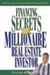 Financing Secrets of a Millionaire Real Estate Investor