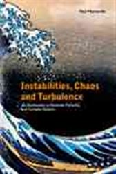 Instabilities, Chaos And Turbulence