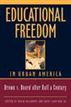 Educational Freedom in Urban America