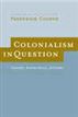Colonialism in Question