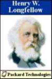 Henry W Longfellow: The Works