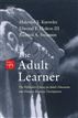 The Adult Learner