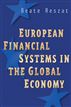 European Financial Systems in the Global Economy