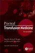 Practical Transfusion Medicine