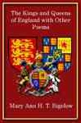 The Kings and Queen of England With Other Poems
