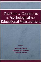 The Role of Constructs in Psychological and Educational Measurement