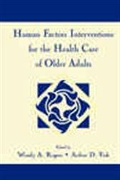 Human Factors Interventions for the Health Care of Older Adults