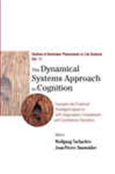 The Dynamical Systems Approach To Cognition
