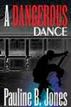 A Dangerous Dance