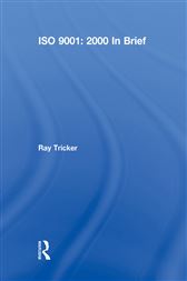 ISO 9001: 2000 In Brief