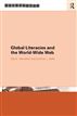 Global Literacies and the World Wide Web