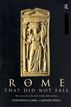 The Rome That Did Not Fall