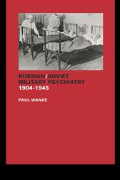 Russian/Soviet Military Psychiatry, 1904-1945