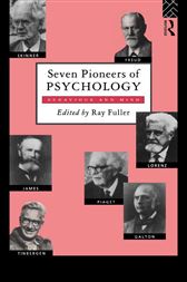 Seven Pioneers of Psychology