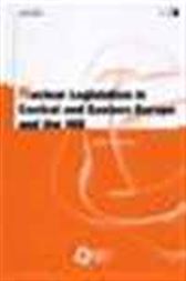 Nuclear legislation in Central and Eastern Europe and the NIS