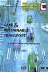 Safe and Sustainable Transport: A Matter of Quality Assurance