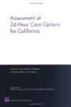 Assessment of 24-Hour Care Options for California