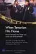 When Terrorism Hits Home