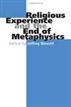 Religious Experience and the End of Metaphysics