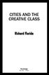 Cities and the Creative Class