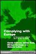 Complying with Europe