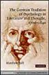 The German Tradition of Psychology in Literature and Thought, 1700-1840