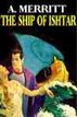 The Ship Of Ishtar