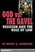 God vs. the Gavel