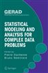 Statistical Modeling and Analysis for Complex Data Problems