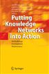 Putting Knowledge Networks into Action