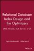 Relational Database Index Design and the Optimizers