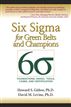 Six Sigma for Green Belts and Champions