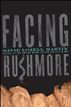 Facing Rushmore