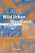 Wild Urban Woodlands