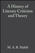 A History of Literary Criticism and Theory