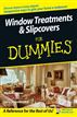 Window Treatments and Slipcovers For Dummies